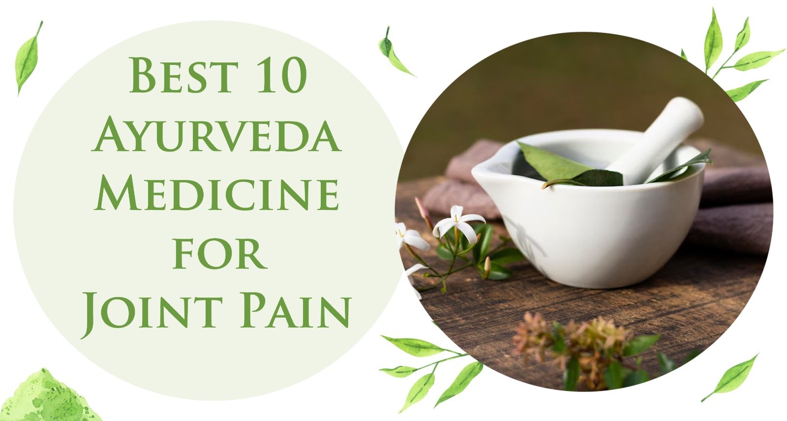 10 Ayurvedic Remedies For joint Pain